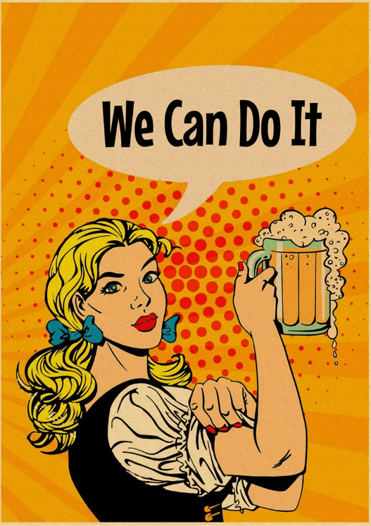 Cartaz de cerveja vintage we can do it