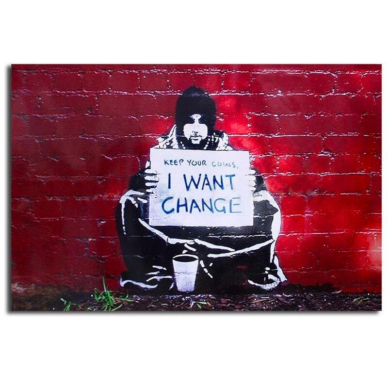 Gemälde Banksy i want change