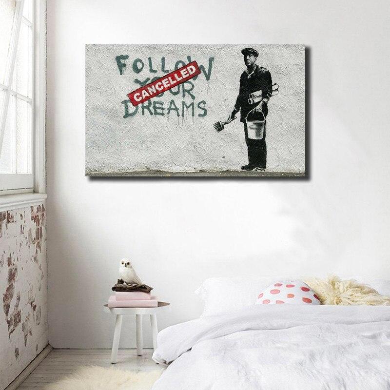 Gemälde Banksy follow your dreams